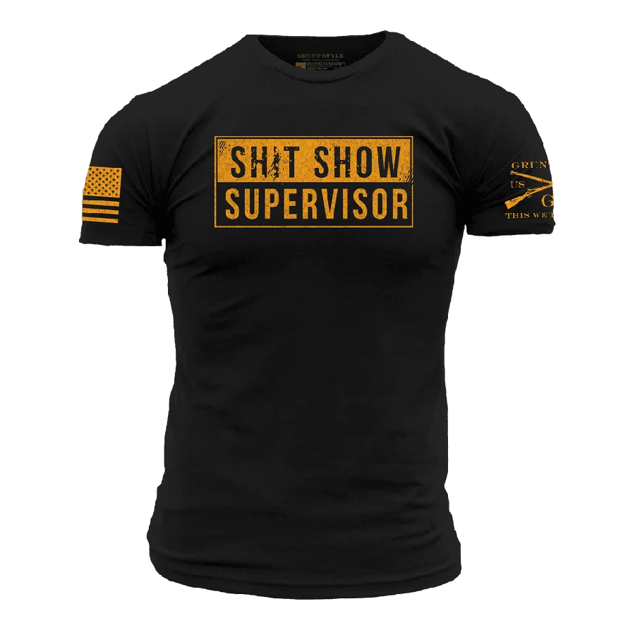 Sh*t Show Supervisor T-Shirt - Black